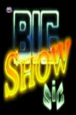 Big Show SIC