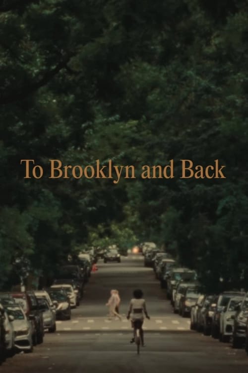 To Brooklyn and Back