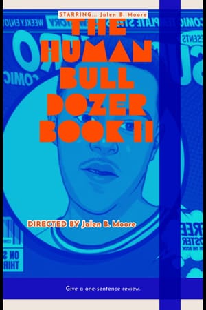 Human Bulldozer Book II