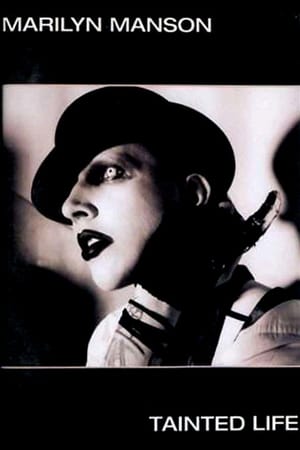 Marilyn Manson - Tainted Life