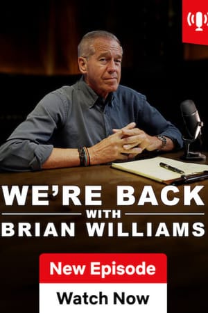 We're Back! With Brian Williams