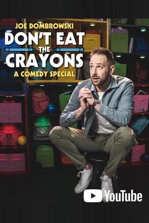 Joe Dombrowski: Don't Eat the Crayons