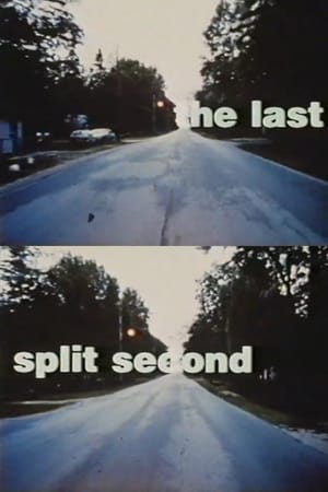 The Last Split Second