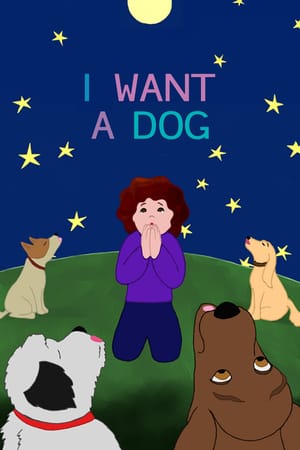 I Want a Dog