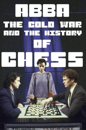 ABBA and The Cold War: The History of CHESS the Musical