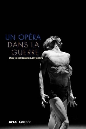 Ukraine. Un opera dans la guerre