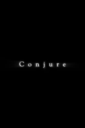 Conjure (Short Film)