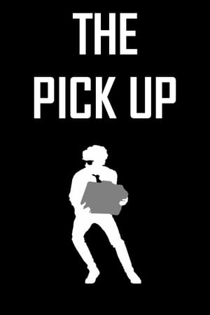 THE PICK UP
