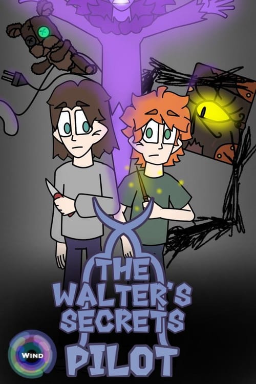 The Walter's Secret