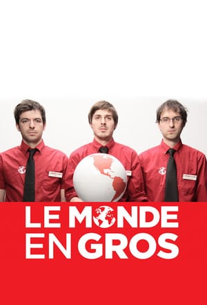Le monde en gros