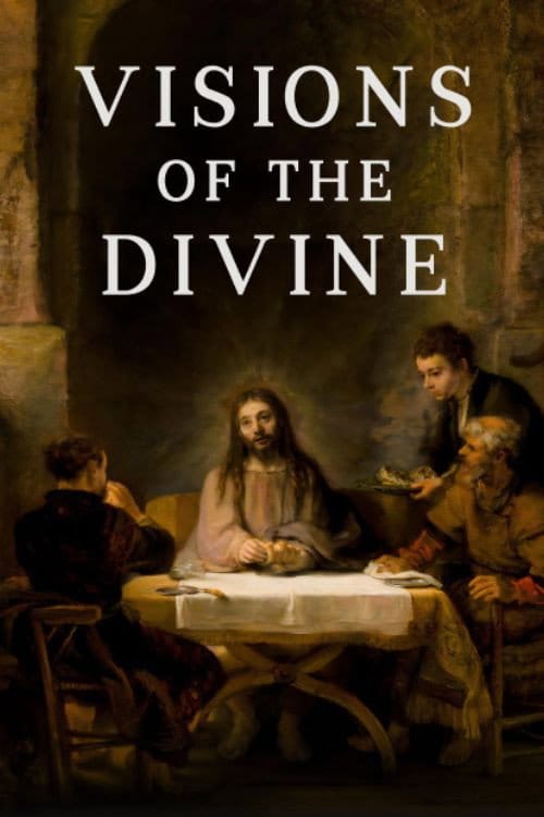 Visions of the Divine