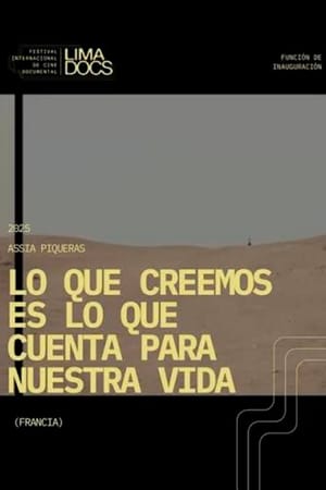 Lo que creemos es lo que cuenta para nuestra vida