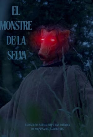 El monstre de la selva