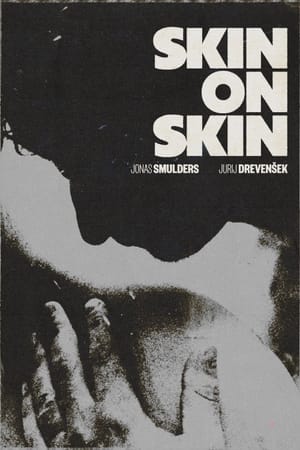 Skin on Skin