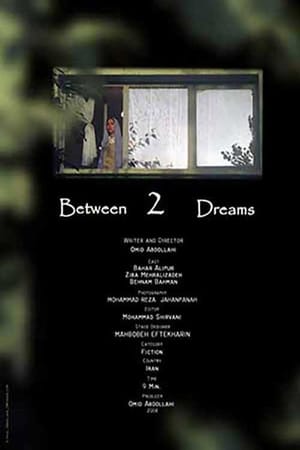 Between 2 Dreams