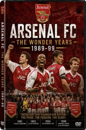 Arsenal FC - 1989-1999 - The Wonder Years