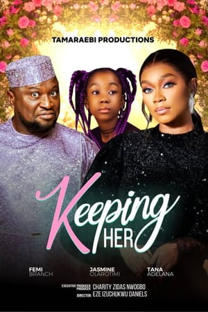 Keeping Her