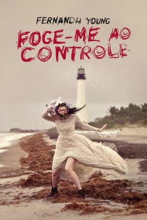Fernanda Young: Foge-me ao Controle