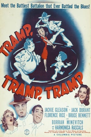 Tramp, Tramp, Tramp!