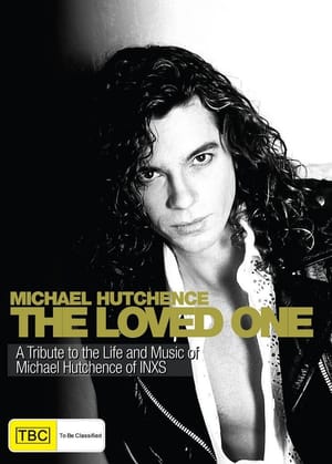 The Loved One: The Michael Hutchence Story