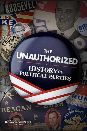 The Unauthorized History of Political Parties