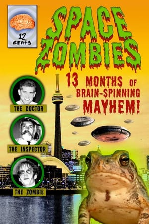 Space Zombies: 13 Months of Brain-Spinning Mayhem!