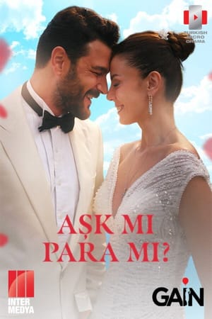 Aşk mı Para mı?
