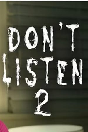 Don't Listen 2