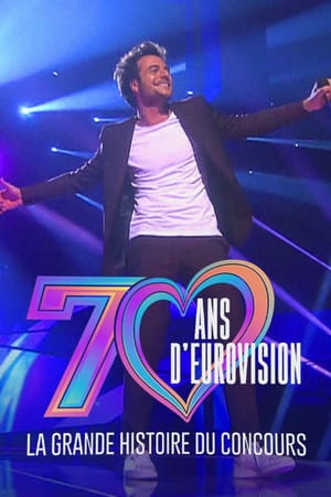70 ans d'Eurovision : La Grande Histoire du Concours