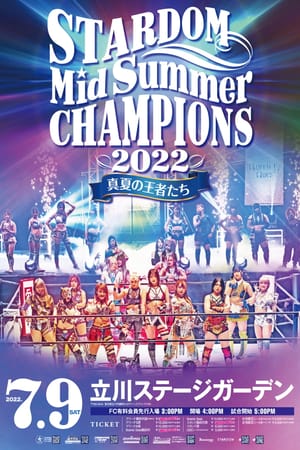 Stardom MidSummer Champions 2022 ~Kings of MidSummer~