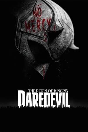 Daredevil - The Reign of Kingpin