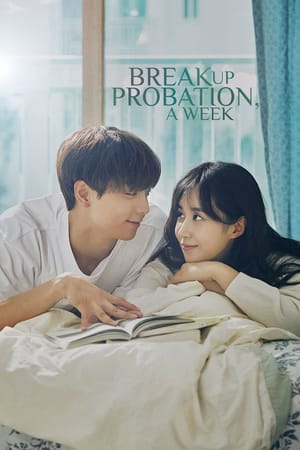 Breakup Probation, A Week