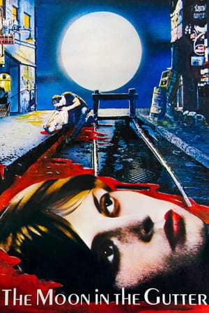 The Moon in the Gutter