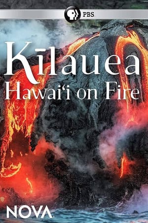 Kīlauea: Hawaiʻi on Fire