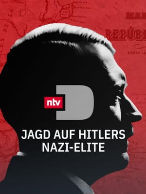 Jagd auf Hitlers Nazi-Elite