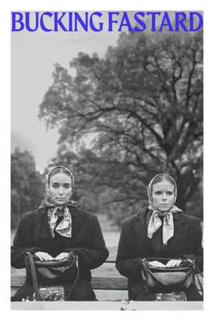 Bucking Fastard