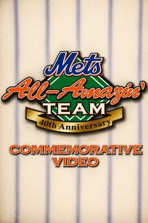 New York Mets All Amazin' Team: 40th Anniversary