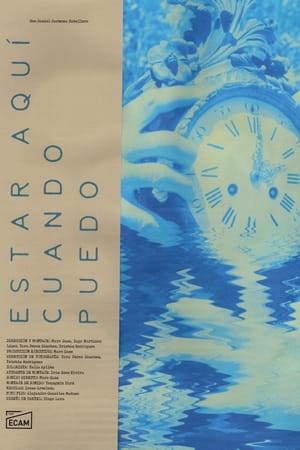 Estar aquí cuando puedo