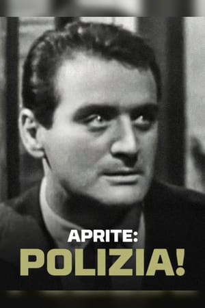 Aprite: polizia!