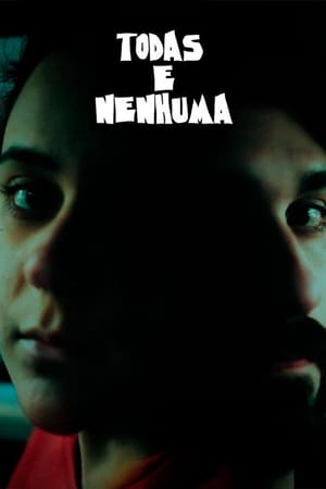 Todas e Nenhuma