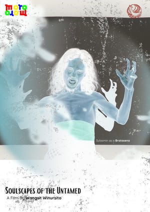 Soulscapes of the Untamed