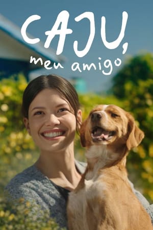 Caju, Meu Amigo