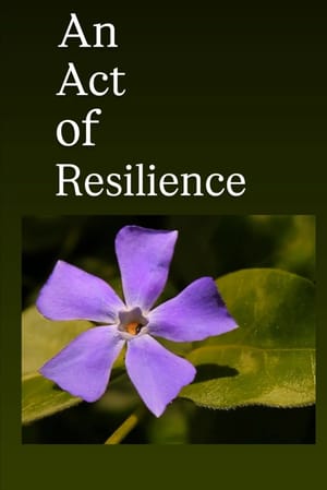 An Act of Resilience