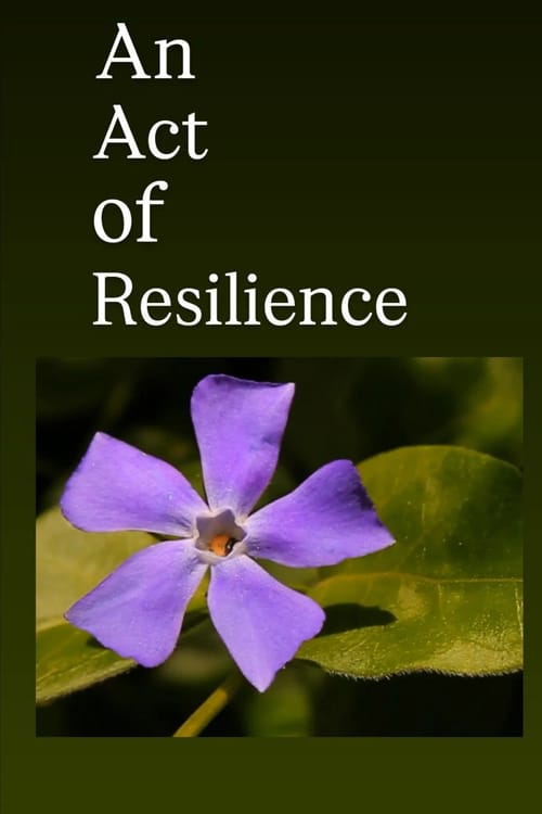 An Act of Resilience