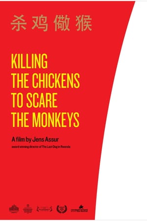 Killing the Chickens to Scare the Monkeys