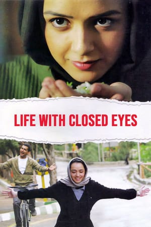 Life with Closed Eyes