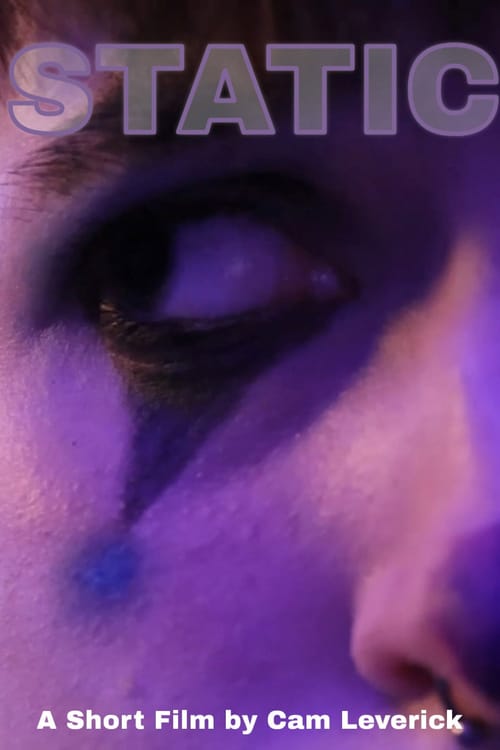 STATIC: A Short Film