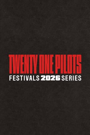 Twenty One Pilots: Festivals 2026 Series