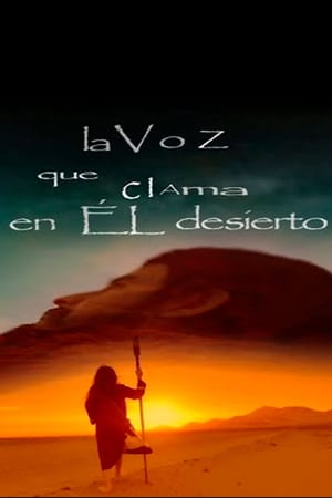 La voz que clama en el desierto