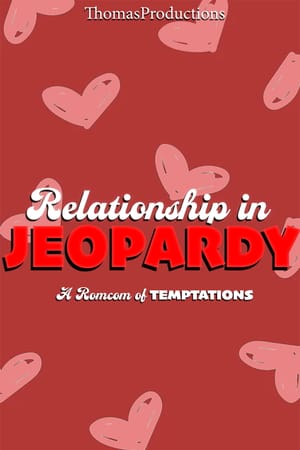 Relationship in Jeopardy